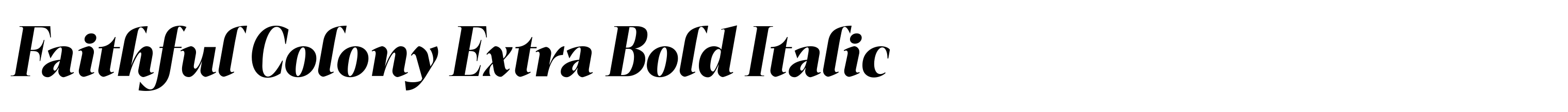 Faithful Colony Extra Bold Italic